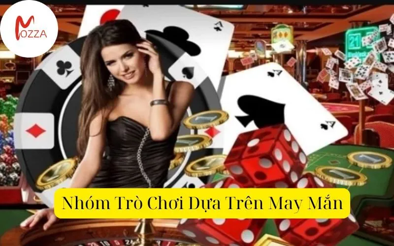 Nhóm Trò Chơi Dựa Trên May Mắn