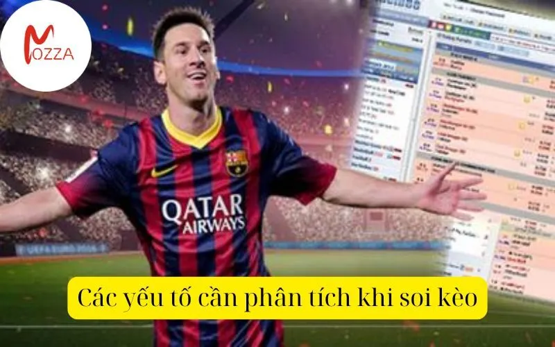  Các yếu tố cần phân tích khi soi kèo