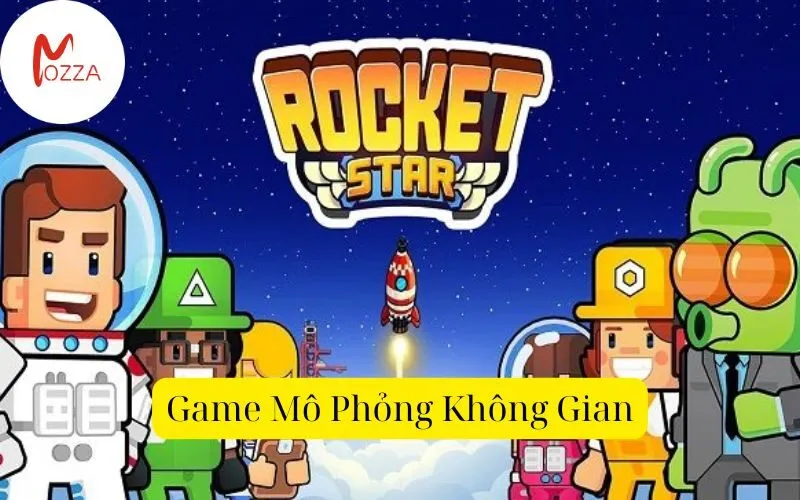 Game Mô Phỏng Không Gian