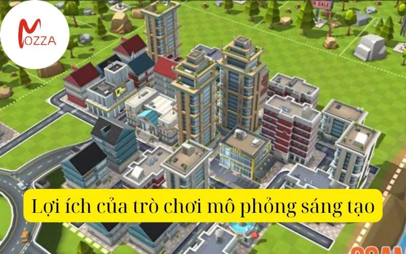 Lợi ích của trò chơi mô phỏng sáng tạo