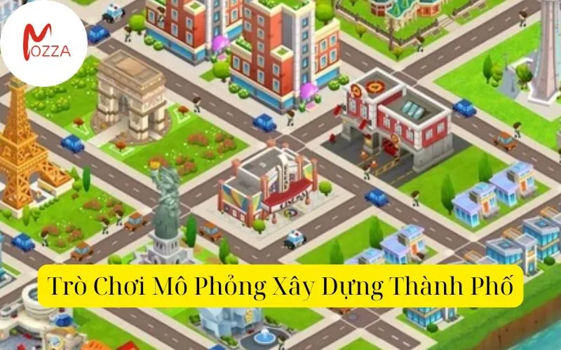 Trò Chơi Mô Phỏng Xây Dựng Thành Phố