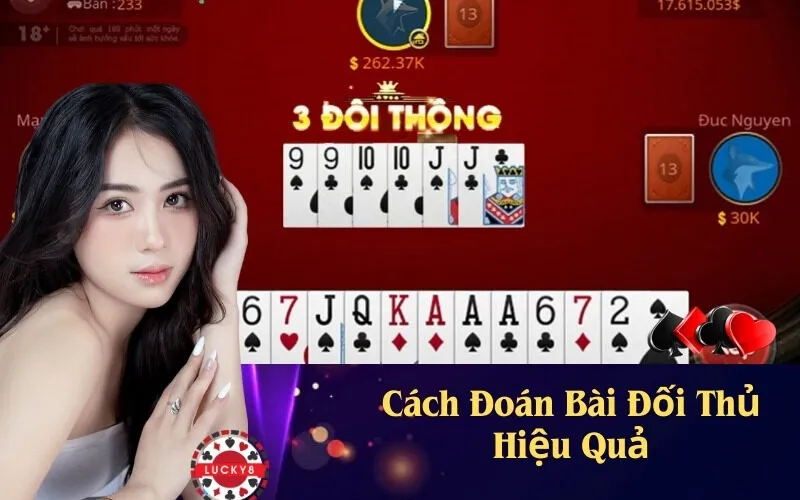 Cách Đoán Bài Đối Thủ Hiệu Quả