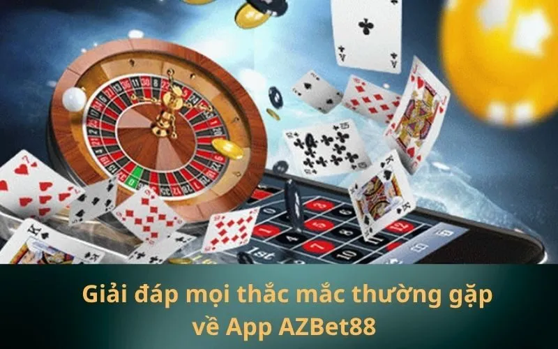 _Giải đáp mọi thắc mắc thường gặp về App AZBet88