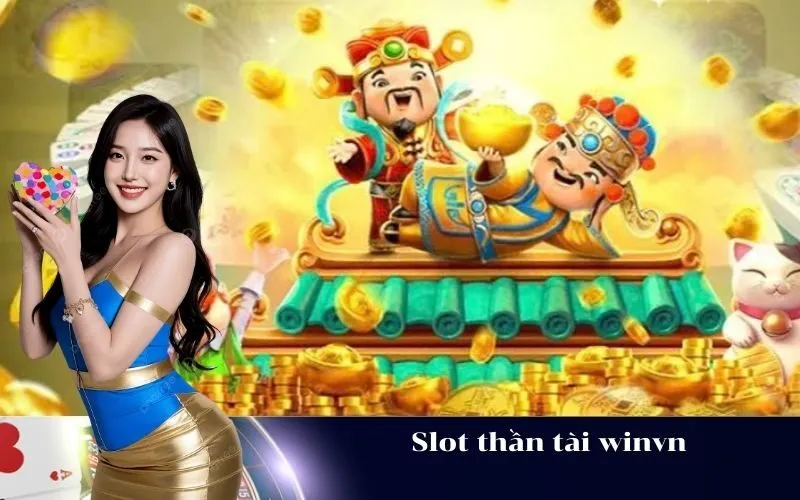 Slot thần tài winvn