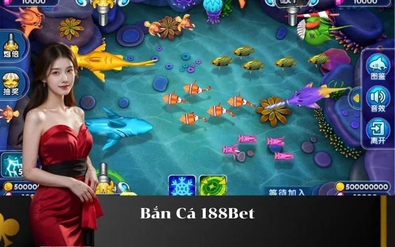 Bắn Cá 188Bet