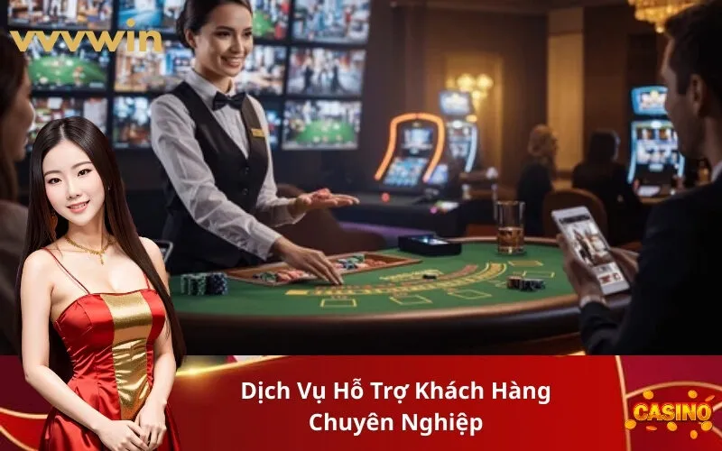 Dịch Vụ Hỗ Trợ Khách Hàng Chuyên Nghiệp