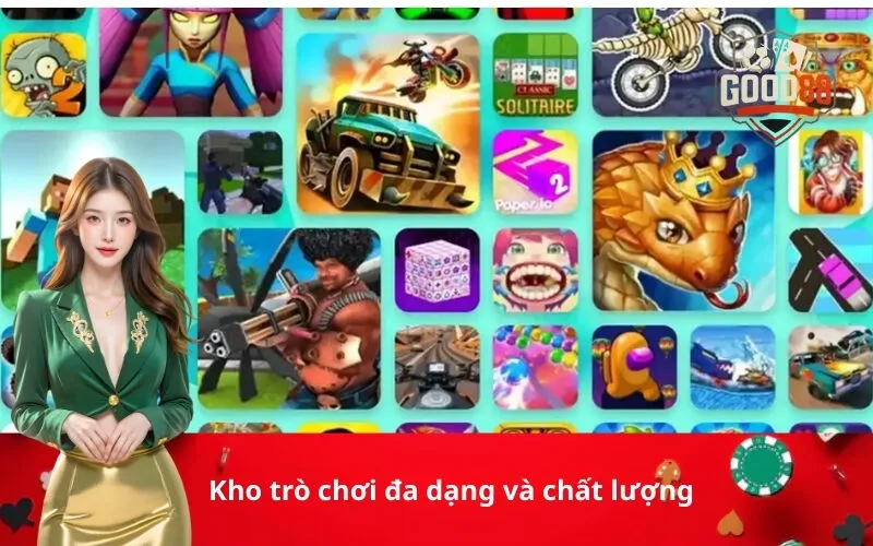 Kho trò chơi đa dạng và chất lượng
