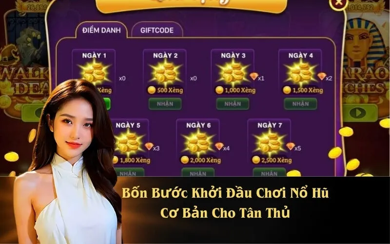 Bốn Bước Khởi Đầu Chơi Nổ Hũ Cơ Bản Cho Tân Thủ