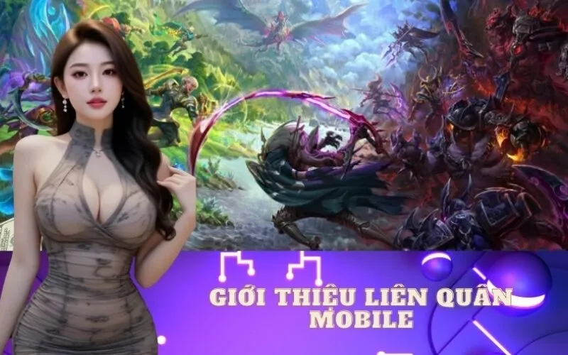 Giới thiệu tổng quan về game Liên Quân Mobile